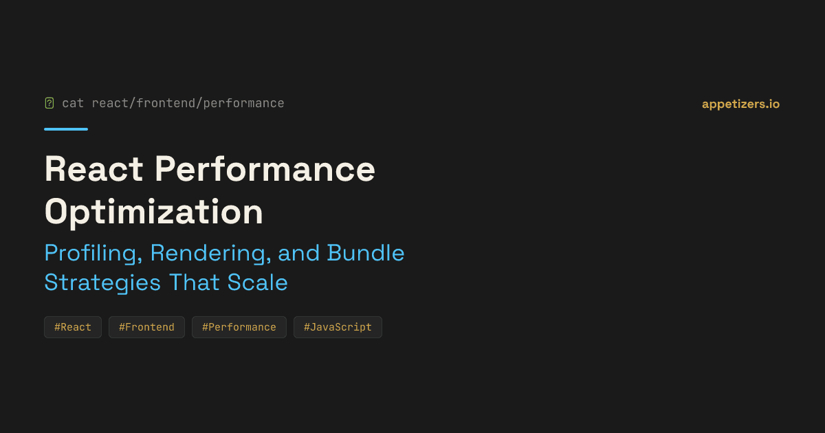 React Performance Optimization: Profiling, Rendering, and Bundle Strategies That Scale