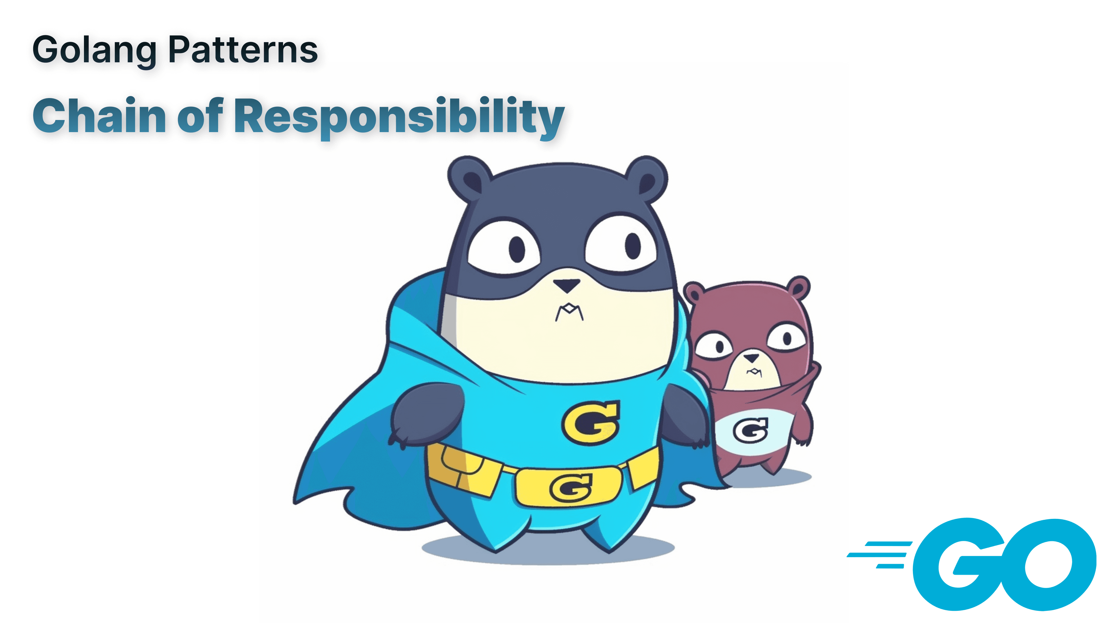 Golang - Chain of Responsibility Pattern